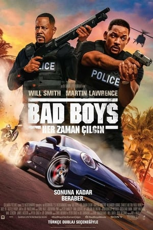Bad Boys 3 Her Zaman Çılgın