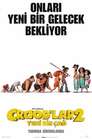 Crood’lar 2: Yeni Bir Çağ