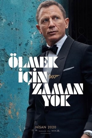 Ölmek İçin Zaman Yok – No Time to Die