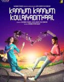 Kannum Kannum Kollaiyadithaal