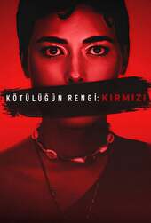 Kötülüğün Rengi Kırmızı