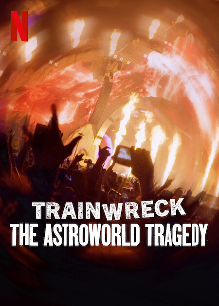 Trainwreck: The Astroworld Tragedy